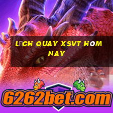 Lịch quay XSVT hôm nay