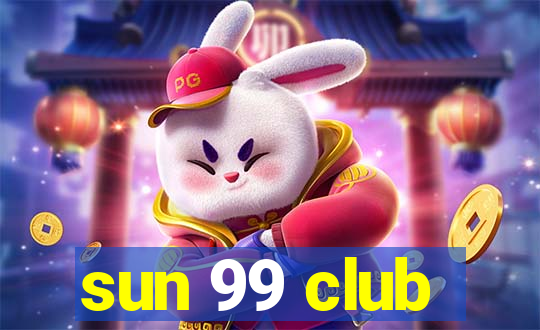 sun 99 club