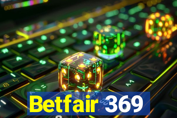 Betfair 369