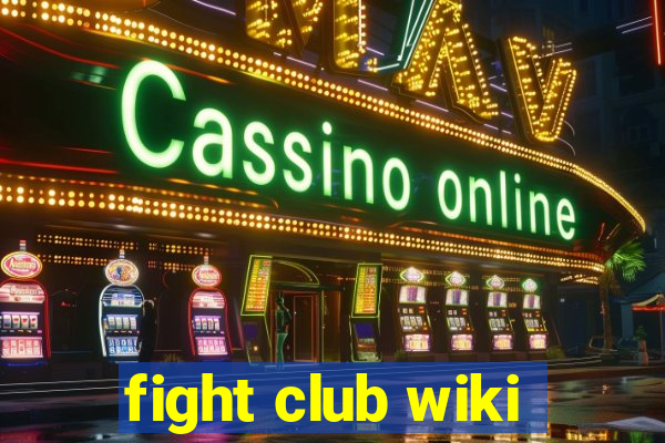 fight club wiki