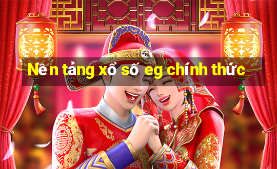 Nền tảng xổ số eg chính thức