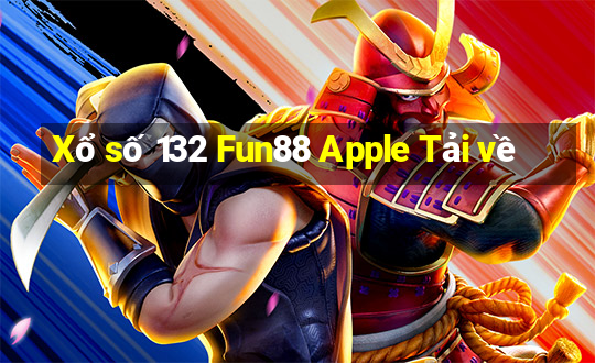 Xổ số 132 Fun88 Apple Tải về