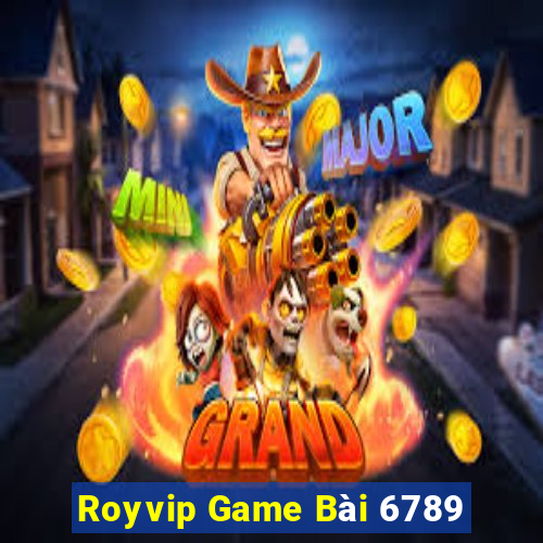 Royvip Game Bài 6789