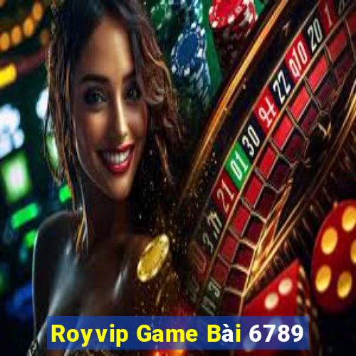 Royvip Game Bài 6789