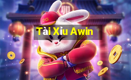 Tài Xỉu Awin