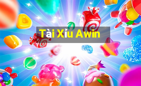 Tài Xỉu Awin