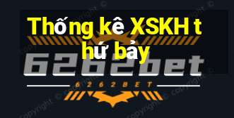 Thống kê XSKH thứ bảy