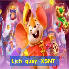 Lịch quay XSNT ngày 24