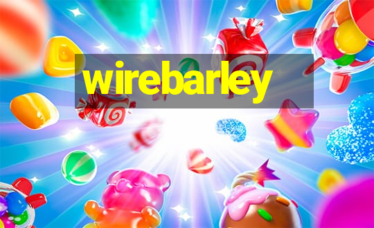 wirebarley