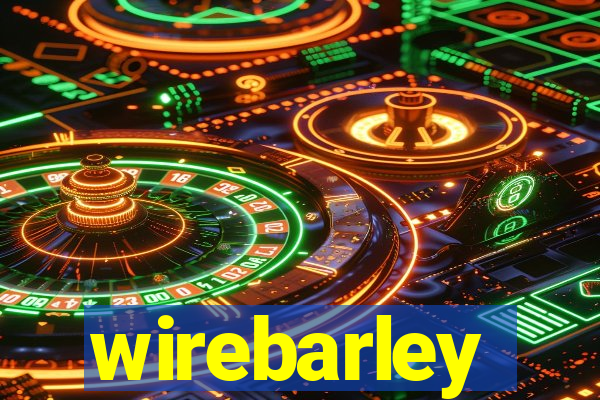 wirebarley