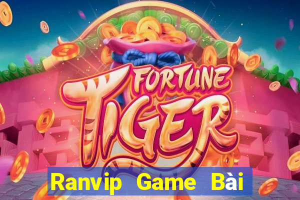 Ranvip Game Bài Quay Hũ