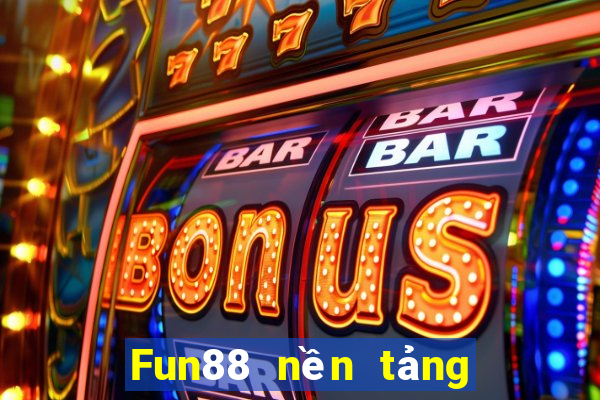 Fun88 nền tảng bảo hiểm xổ số