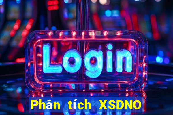 Phân tích XSDNO ngày 1