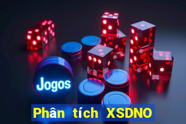 Phân tích XSDNO ngày 1