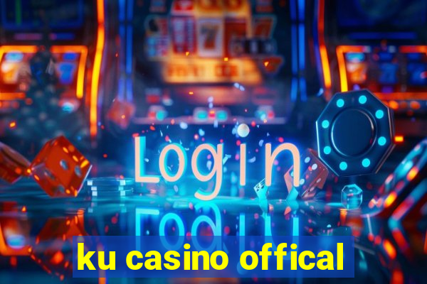 ku casino offical