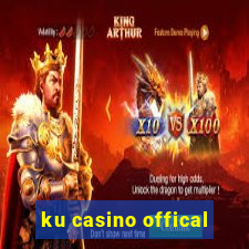 ku casino offical