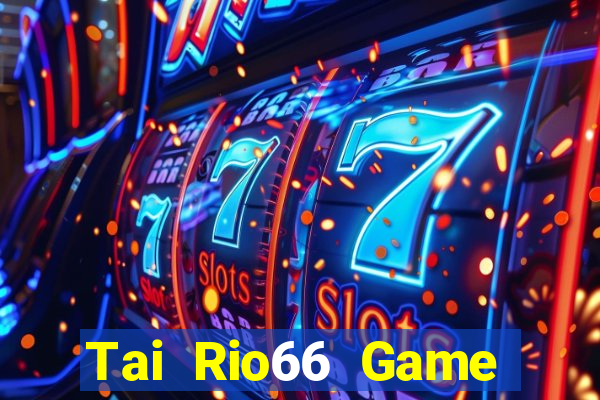 Tai Rio66 Game Bài Cf68