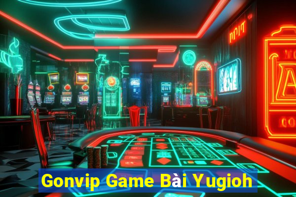 Gonvip Game Bài Yugioh