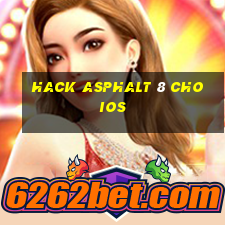 hack asphalt 8 cho ios