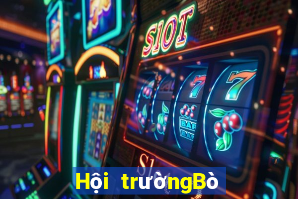 Hội trườngBò 100 thay đổi