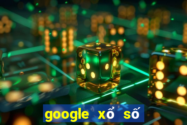 google xổ số quảng trị