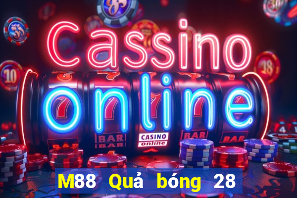 M88 Quả bóng 28 quả táo