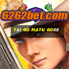 tài go math go88