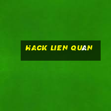 hack lien quân