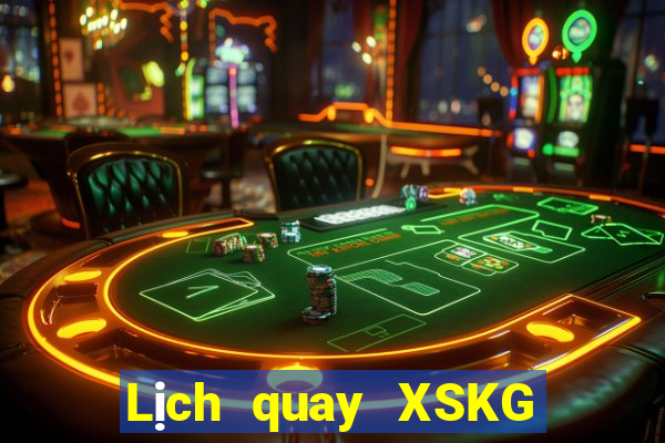 Lịch quay XSKG Thứ 5