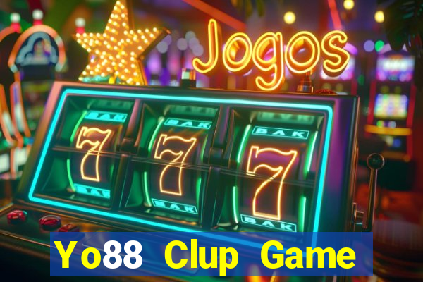 Yo88 Clup Game Bài Lá