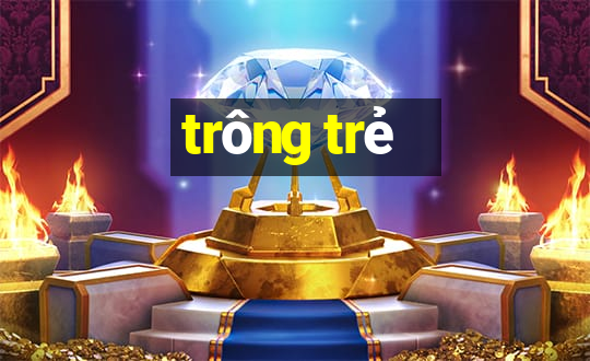 trông trẻ