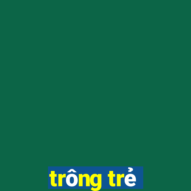 trông trẻ