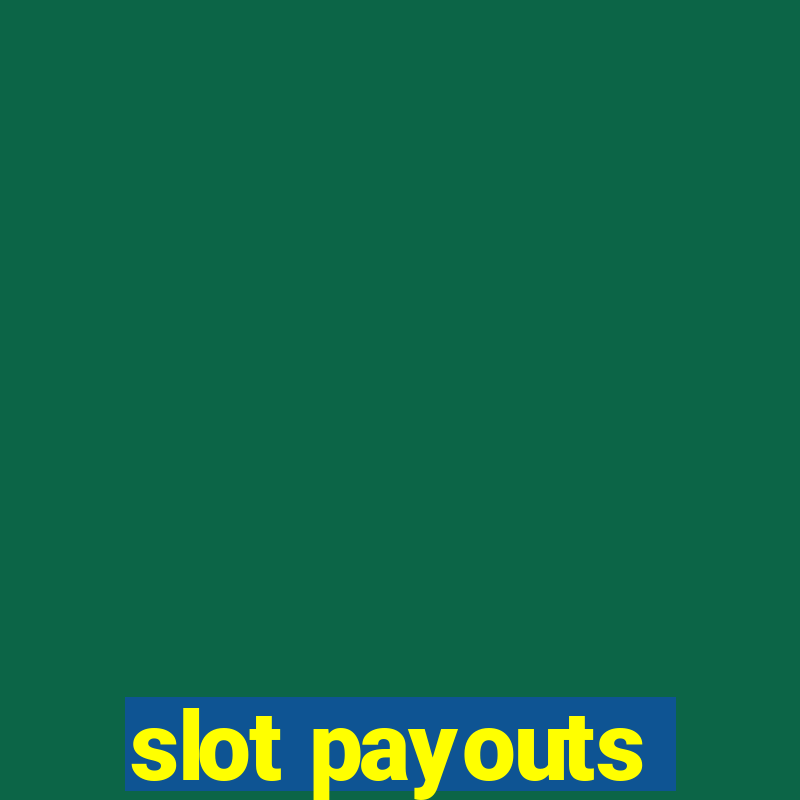 slot payouts