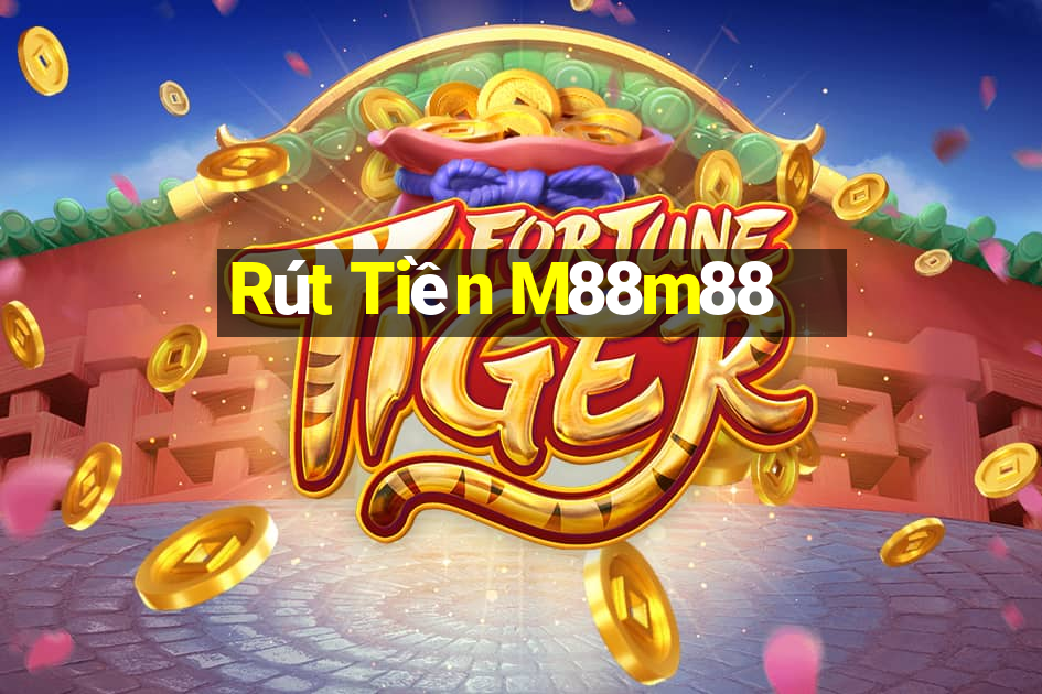 Rút Tiền M88m88