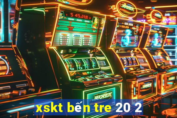 xskt bến tre 20 2