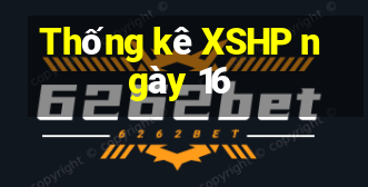 Thống kê XSHP ngày 16