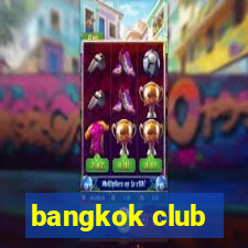 bangkok club