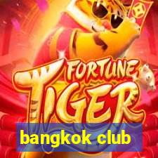 bangkok club