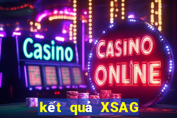 kết quả XSAG ngày 6