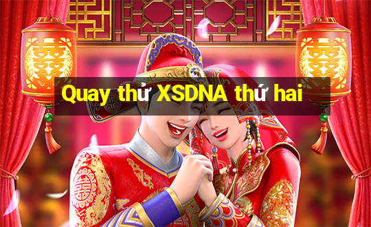 Quay thử XSDNA thứ hai