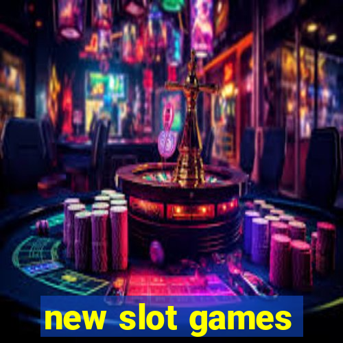 new slot games