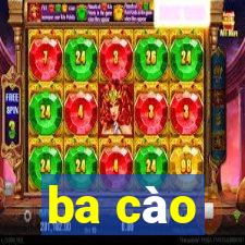 ba cào