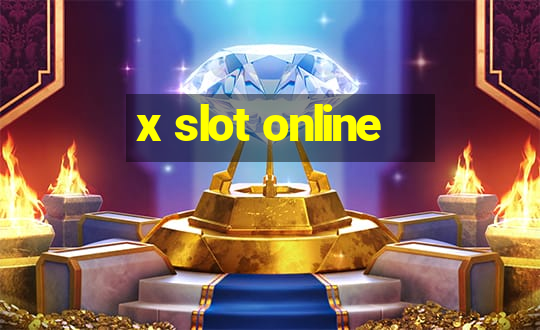 x slot online