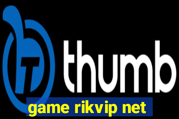 game rikvip net