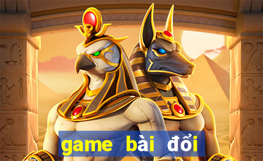 game bài đổi thẻ uy tín nhất hiện nay