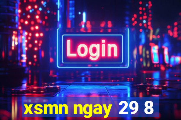 xsmn ngay 29 8