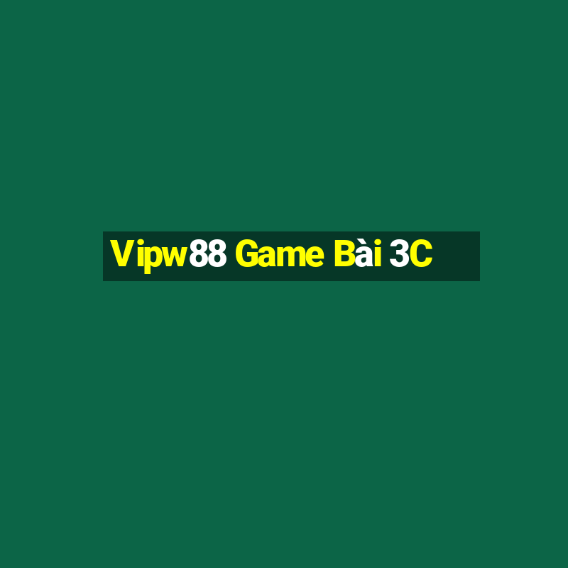 Vipw88 Game Bài 3C