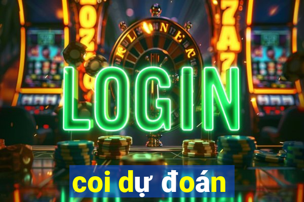 coi dự đoán