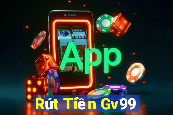 Rút Tiền Gv99