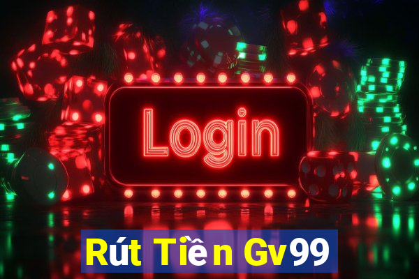 Rút Tiền Gv99